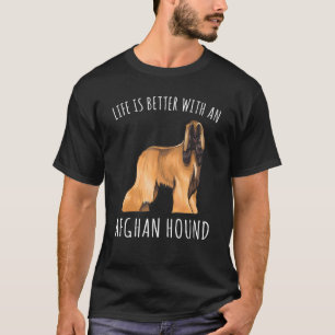 Camiseta La Vida Es Mejor Con Un Perro Afgano Colorado