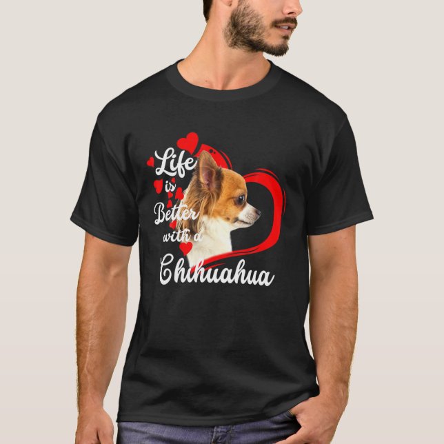 Camiseta La Vida Es Mejor Con Un Perro Chihuahua Amantes De (Anverso)