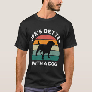 Camiseta La vida es mejor con un perro - Diseño para amante