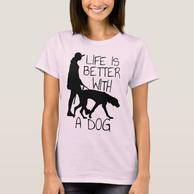 Camiseta La Vida Es Mejor Con Un Perro - Los Amantes Del Pe (Anverso)