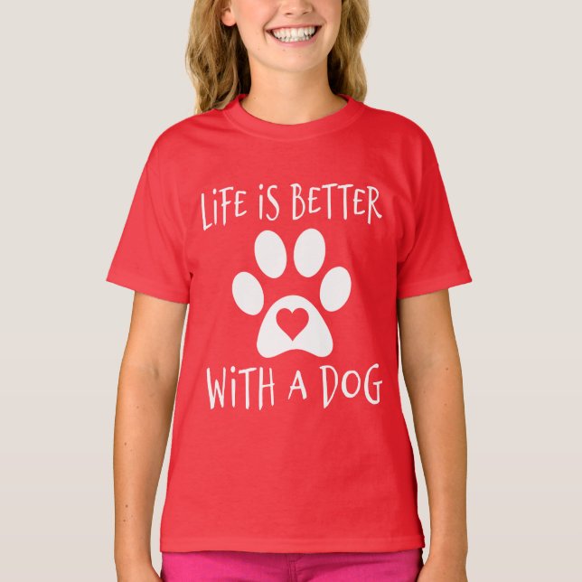 Camiseta La Vida Es Mejor Con Un Perro - Los Amantes Del Pe (Anverso)