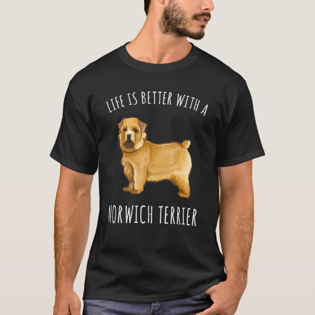 Camiseta La Vida Es Mejor Con Un Perro Norwich Terrier (Anverso)