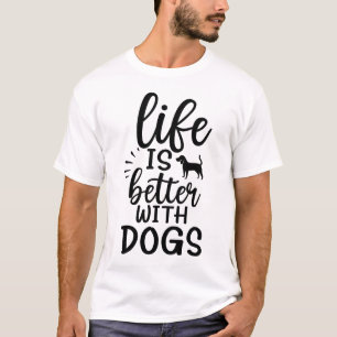 Camiseta La Vida Es Mejor Con Un Perro Perro Animal Que Per