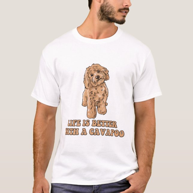 Camiseta La Vida Es Mejor Con Una Cavapoo - Perro Funny Lov (Anverso)