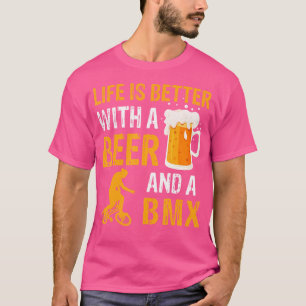 Camiseta La Vida Es Mejor Con Una Cerveza Un Bmx Bebiendo