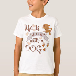 Camiseta La vida es mejor con una frase de perro chihuahua