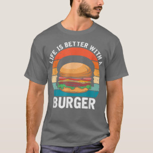 Camiseta La vida es mejor con una hamburguesa, retro Cheese