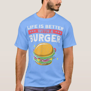Camiseta La vida es mejor con una hamburguesa, retro Cheese
