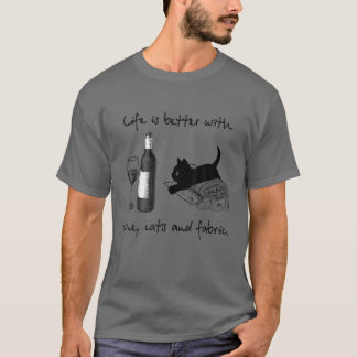 Camiseta La vida es mejor con vino, gatos y regalos de tela