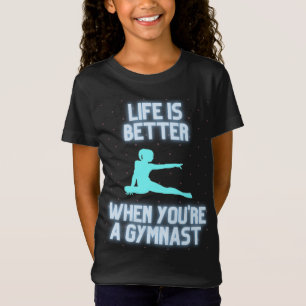 Camiseta La vida es mejor cuando eres una gimnasta