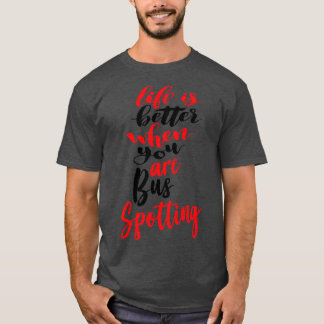 Camiseta La Vida Es Mejor Cuando Estáis En El Bus 1