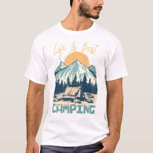 Camiseta La vida es mejor cuando estás acampando - la avent
