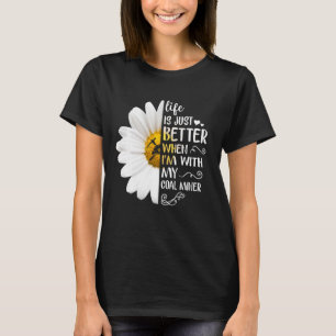 Camiseta La vida es mejor cuando estoy con mi minero de car