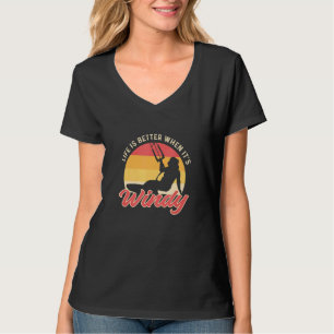 Camiseta La vida es mejor cuando hace viento. Kitesurf Y Ki