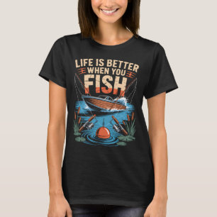 Camiseta La vida es mejor cuando pescas
