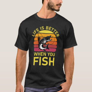 Camiseta La Vida Es Mejor Cuando Pescas