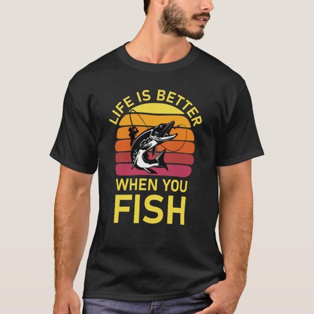 Camiseta La Vida Es Mejor Cuando Pescas (Anverso)