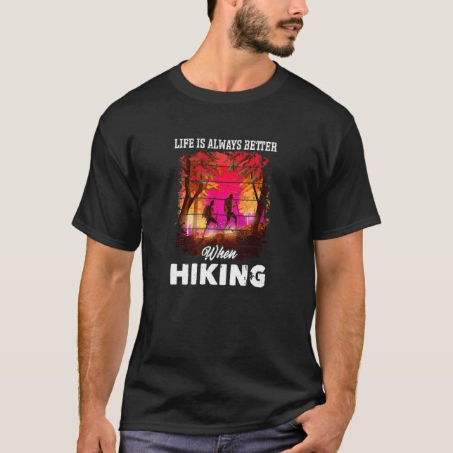 Camiseta La Vida Es Mejor Cuando Se Hace Senderismo Camping (Anverso)
