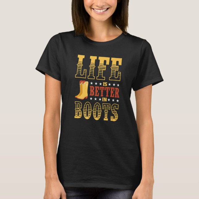 Camiseta La Vida Es Mejor En Boots Line Dance Dancing (Anverso)