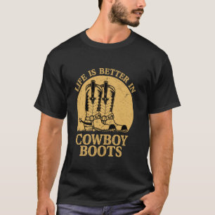 Camiseta La vida es mejor en botas de vaquero Música countr