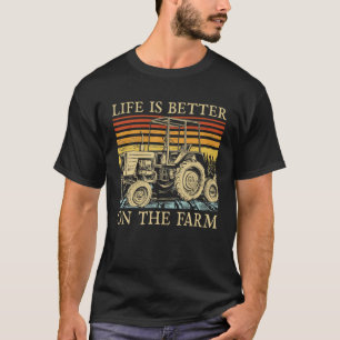 Camiseta La Vida Es Mejor En El Agricultor De Asientos De T
