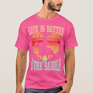 Camiseta La Vida Es Mejor En El Chica De La Caballo