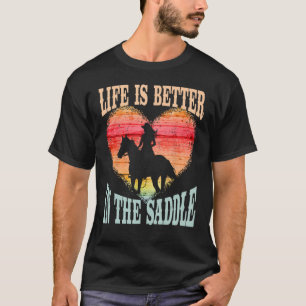 Camiseta La Vida Es Mejor En El Chica De La Caballo
