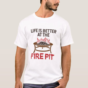 Camiseta La Vida Es Mejor En El Fuego
