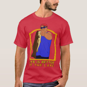 Camiseta La vida es mejor en el lago