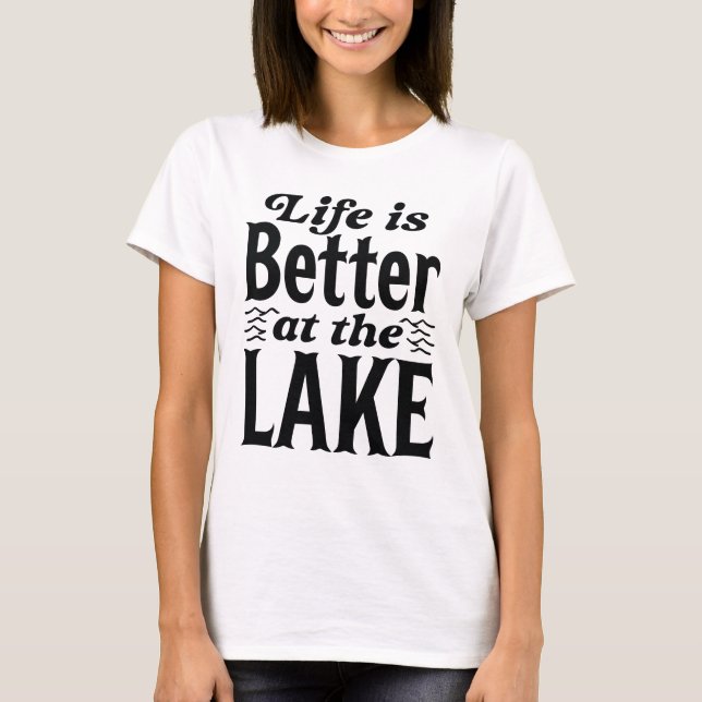 Camiseta La Vida Es Mejor En El Lago (Anverso)