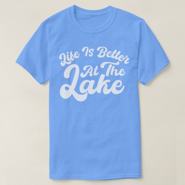 Camiseta La Vida Es Mejor En El Lago (Diseño del anverso)