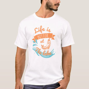 Camiseta la vida es mejor en el lago
