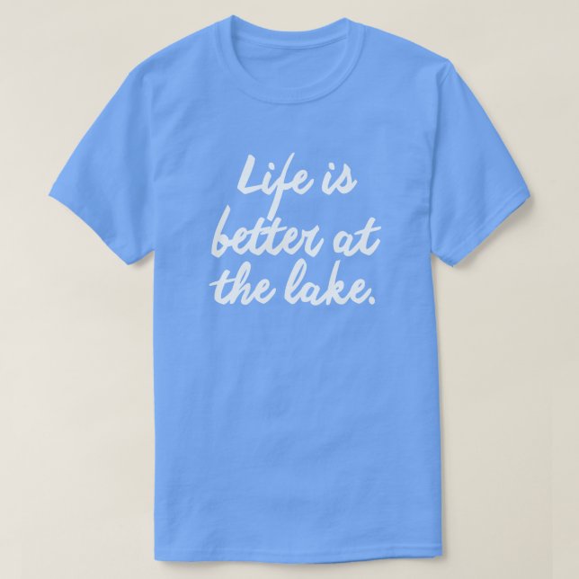 CAMISETA LA VIDA ES MEJOR EN EL LAGO (Diseño del anverso)