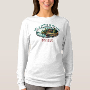 Camiseta La vida es mejor en el lago