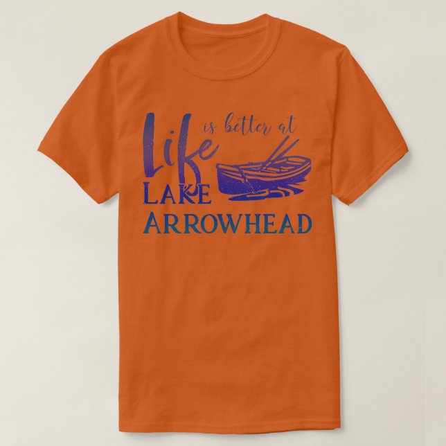 Camiseta La vida es mejor en el lago Arrowhead California S (Diseño del anverso)