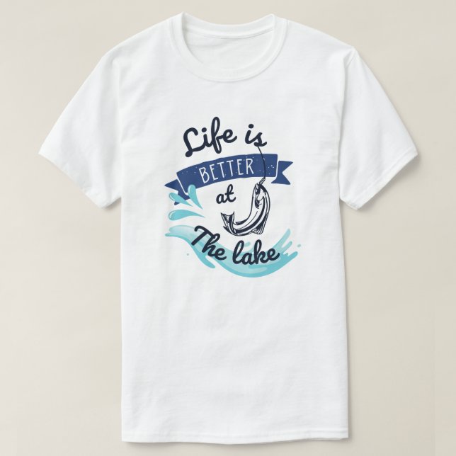 Camiseta La vida es mejor en el lago Funny T-Shirt (Diseño del anverso)