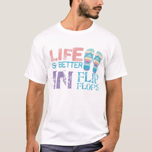 Camiseta La vida es mejor en Flip Flops (Anverso)