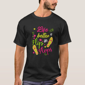Camiseta La Vida Es Mejor En Flip Flops - Beach