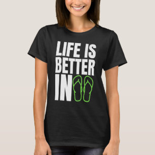 Camiseta La Vida Es Mejor En Flip Flops Summer Beach Garaje