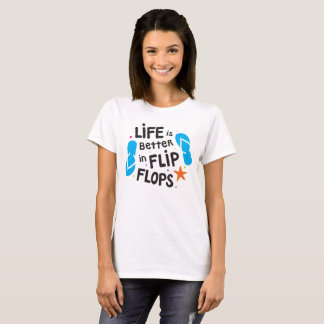 Camiseta La vida es mejor en flips-flopes