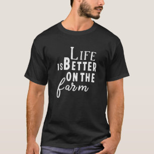 Camiseta La Vida Es Mejor En La Granja