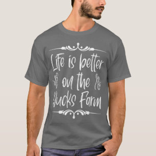 Camiseta La vida es mejor en la granja de patos agricultore