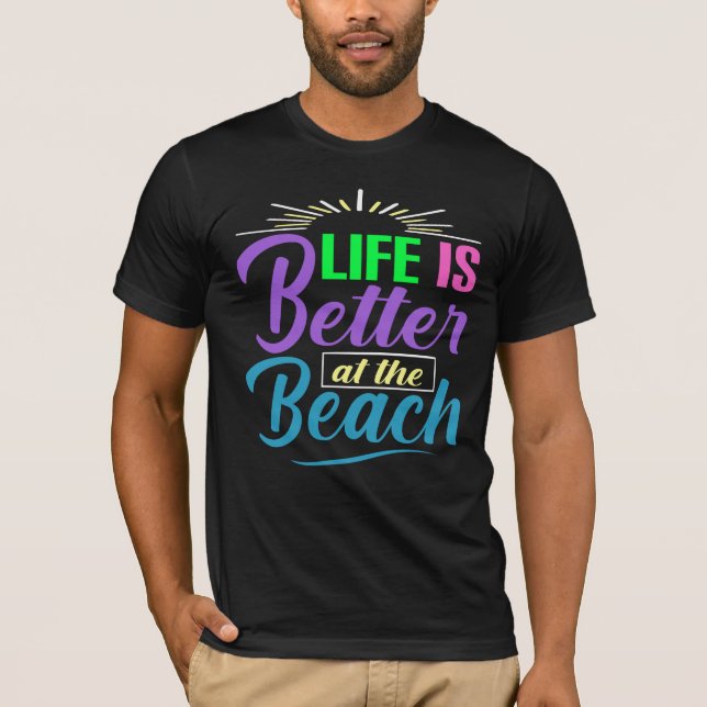 Camiseta La vida es mejor en la playa (Anverso)