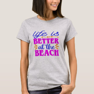Camiseta La vida es mejor en la playa