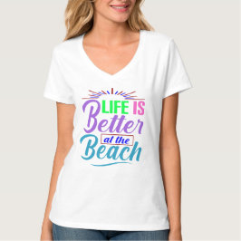 Camiseta La vida es mejor en la playa