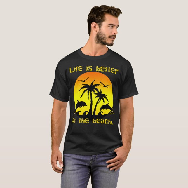 Camiseta La vida es mejor en la playa (Anverso completo)