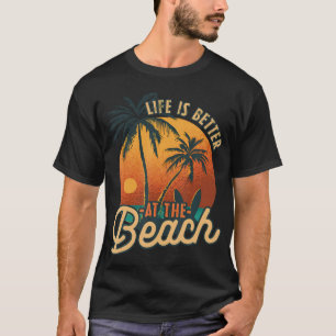 Camiseta La Vida Es Mejor En La Playa Verano Tropical