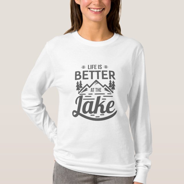 Camiseta La vida es mejor en Lake Quote White (Anverso)