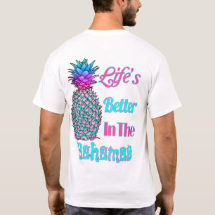 Camiseta La vida es mejor en las Bahamas, la piña tropical