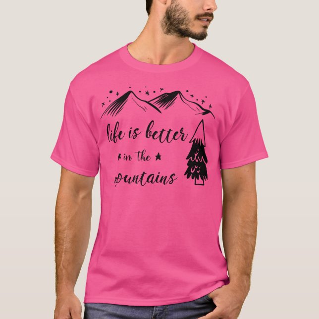 Camiseta La Vida Es Mejor En Los Amantes De Las Montañas (Anverso)